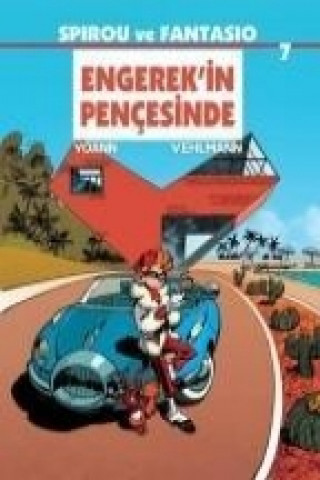 Kniha Spirou ve Fantasio; Engerekin Pencesinde Fabien Vehlmann