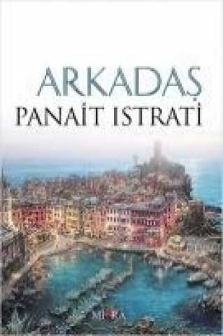 Book Arkadas Panait Istrati