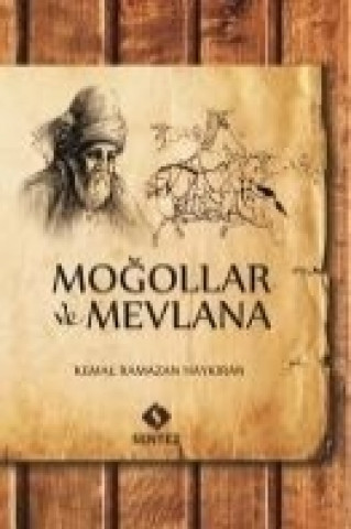 Książka Mogollar ve Mevlana Kemal Ramazan Haykiran