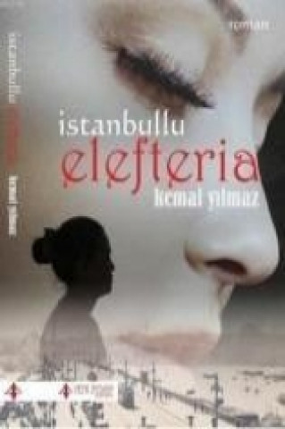Kniha Istanbullu Elefteria Kemal Yilmaz