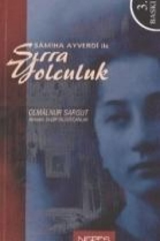 Kniha Samiha Ayverdi Ile Sirra Yolculuk Cemalnur Sargut