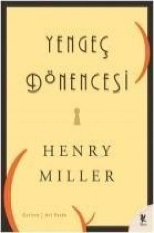 Carte Yengec Dönencesi Henry Miller