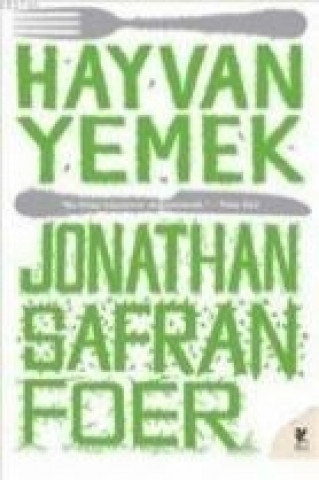 Kniha Hayvan Yemek Jonathan Safran Foer