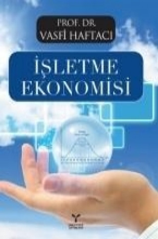 Kniha Isletme Ekonomisi Vasfi Haftaci