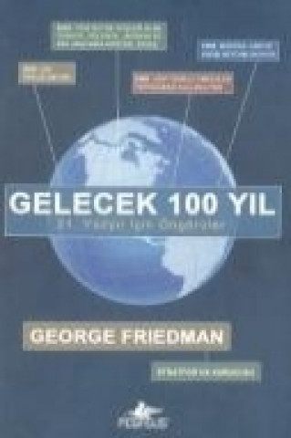 Kniha Gelecek 100 Yil George Friedman