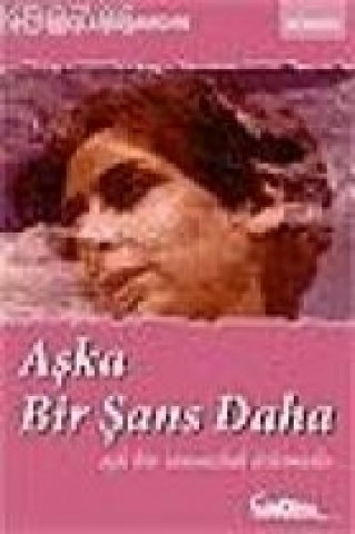 Книга Aska Bir Sans Daha - Ask Bir Sonsuzluk Özlemidir H. Erroll Gelardin