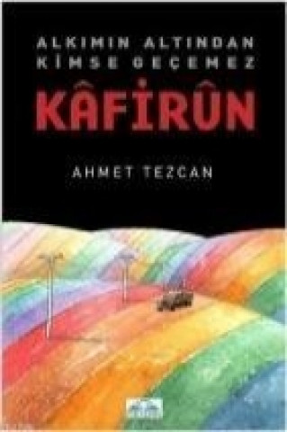 Kniha Kafirun Ahmet Tezcan