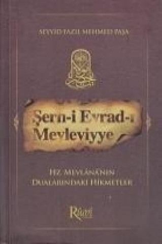 Carte Serh-i Evrad-i Mevleviyye Seyyid Fazil Mehmet Pasa