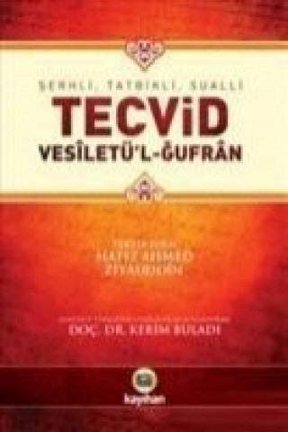 Книга Serhli, Tatbikli, Sualli Tecvid Vesiletül-Gufran Ahmed Ziyaüddin Gümüshanevi