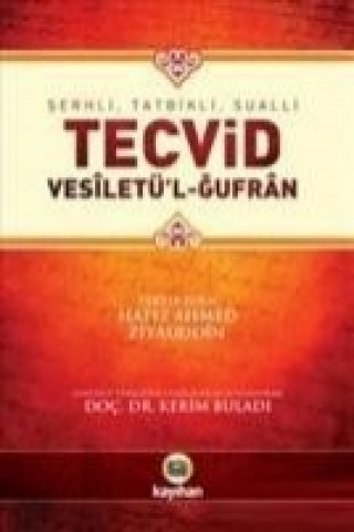 Buch Serhli, Tatbikli, Sualli Tecvid Vesiletül-Gufran Ahmed Ziyaüddin Gümüshanevi