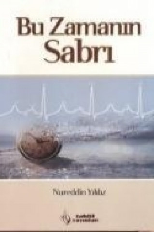 Libro Bu Zamanin Sabri Nureddin Yildiz