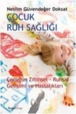 Livre Cocuk Ruh Sagligi Neslim Güvendeger Doksat