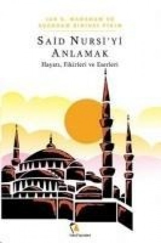 Βιβλίο Said Nursiyi Anlamak Ian S. Markham