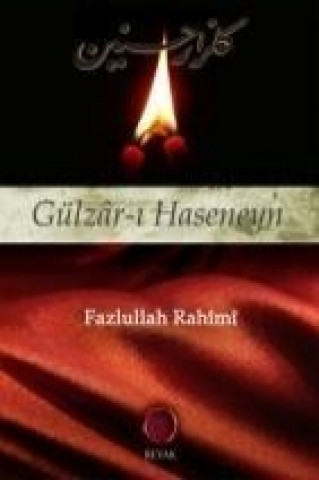 Kniha Gülzar-i Haseneyn Fazlullah Rahimi