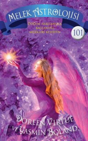 Kniha Melek Astrolojisi 101 Doreen Virtue