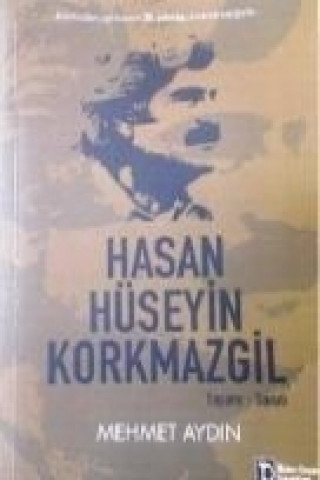 Kniha Hasan Hüseyin Korkmazgil Mehmet Aydin