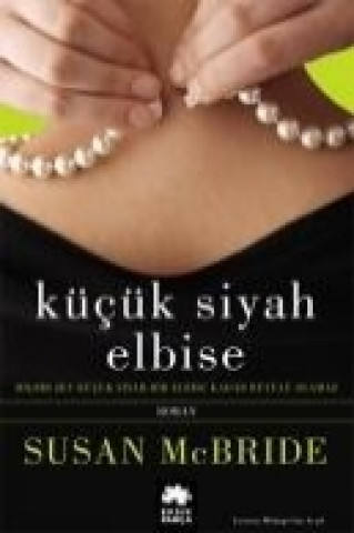 Kniha Kücük Siyah Elbise Susan Mcbride