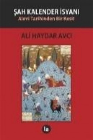 Книга Sah Kalender Isyani Ali Haydar Avci