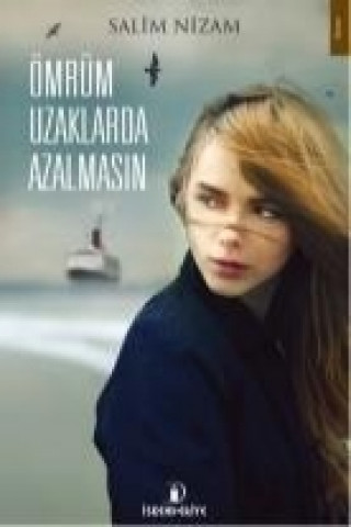 Buch Ömrüm Uzaklarda Azalmasin Salim Nizam