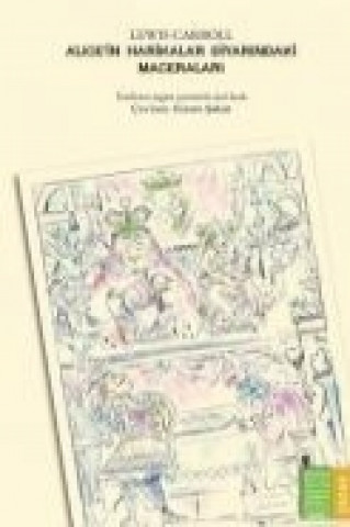 Carte Alicein Harikalar Diyarindaki Maceralari Lewis Carroll