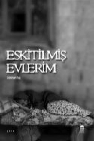 Carte Eskitilmis Evlerim Gökhan Tuc