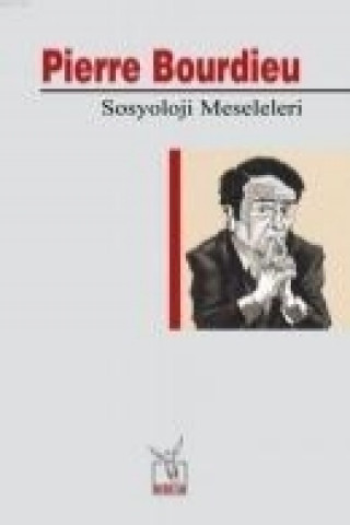 Book Sosyoloji Meseleleri Pierre Bourdieu