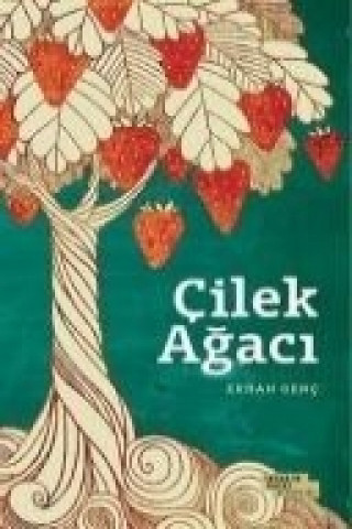 Kniha Cilek Agaci Erhan Genc