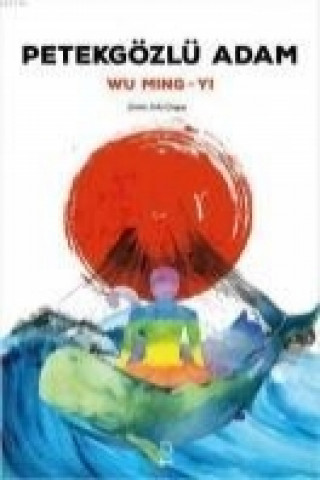 Buch Petekgözlü Adam Wu Ming