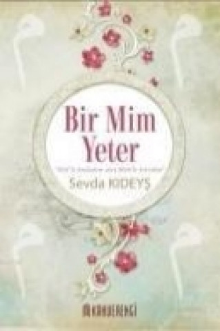 Książka Bir Mim Yeter Sevda Kideys