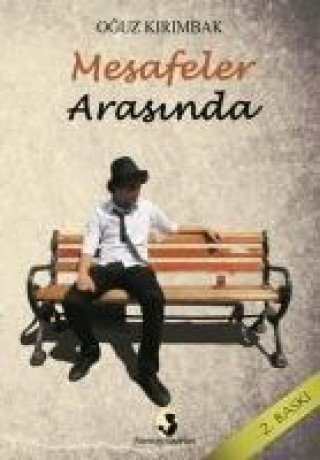 Book Mesafeler Arasinda Oguz Kirimbak