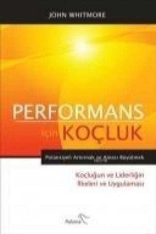 Βιβλίο Performans Icin Kocluk John Whitmore