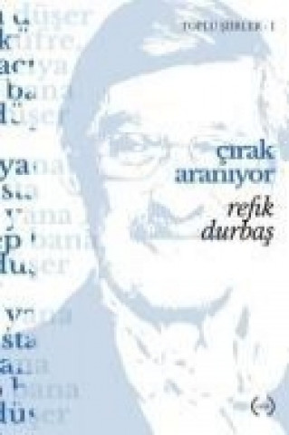 Kniha Cirak Araniyor Refik Durbas