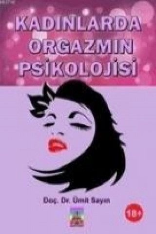 Book Kadinlarda Orgazmin Psikolojisi H. Ümit Sayin