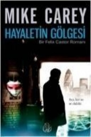 Book Hayaletin Gölgesi Mike Carey