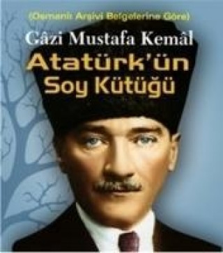 Knjiga Gazi Mustafa Kemal Atatürkün Soy Kütügü Mehmet Ali Öz