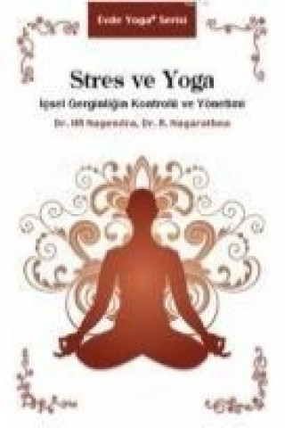 Carte Stres ve Yoga H. R. Nagendra