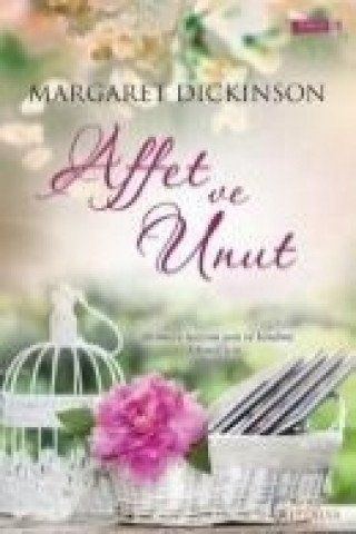Knjiga Affet Ve Unut Margaret Dickinson