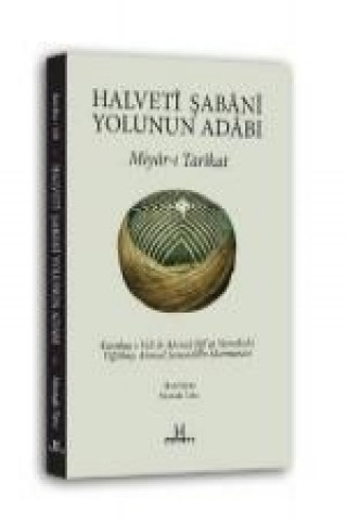 Kniha Halveti Sabani Yolunun Adabi Mustafa Tatci