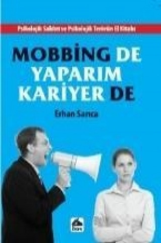 Knjiga Mobbing de Yaparim Kariyer de Erhan Sarica