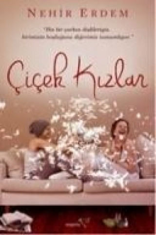 Livre Cicek Kizlar Nehir Erdem