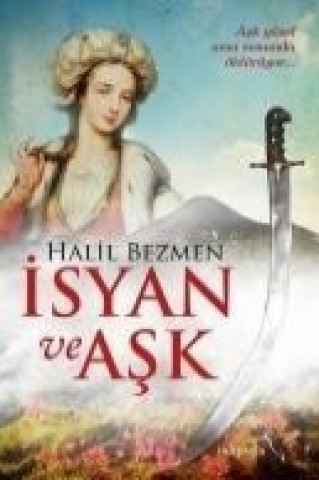 Libro Isyan ve Ask Halil Bezmen