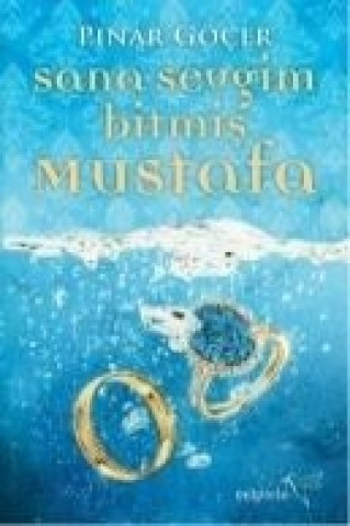 Buch Sana Sevgim Bitmis Mustafa Pinar Göcer