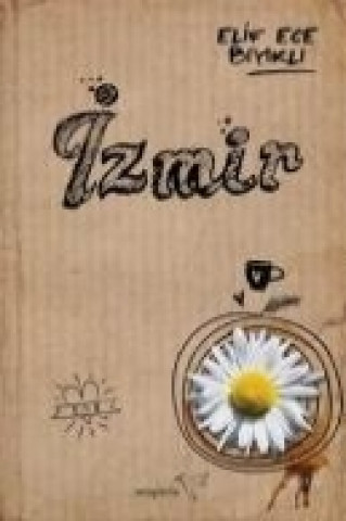 Knjiga Izmir Elif Ece Biyikli