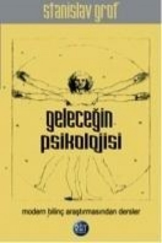 Kniha Gelecegin Psikolojisi Stanislav Grof
