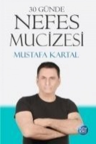 Könyv 30 Günde Nefes Mucizesi Mustafa Kartal