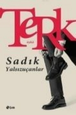 Knjiga Terk Sadik Yalsizucanlar