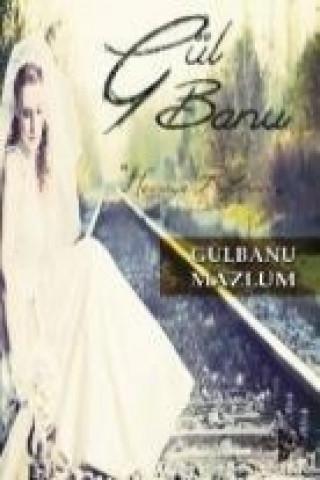 Livre Gül Banu Gülbanu Mazlum