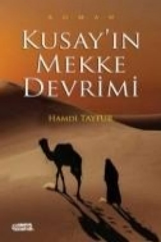 Kniha Kusayin Mekke Devrimi Hamdi Tayfur