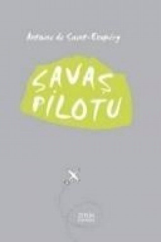 Libro Savas Pilotu Antoine de Saint Exupéry