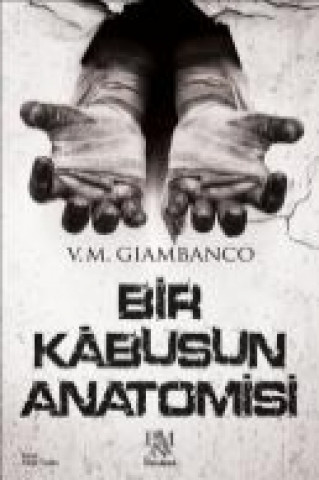 Könyv Bir Kabusun Anatomisi V. M. Giambanco